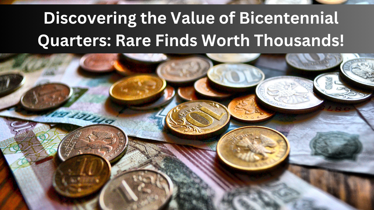 Discovering the Hidden Value of Bicentennial Quarters: Could Your Spare Change Be a Goldmine?